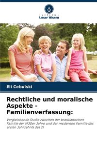 Produktbild: Rechtliche und moralische Aspekte - Familienverfassung: