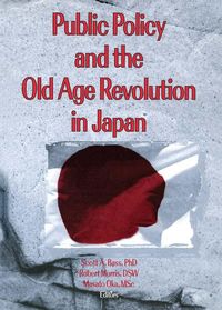 Produktbild: Public Policy and the Old Age Revolution in Japan