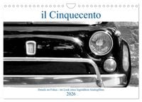 Produktbild: il Cinquecento - Details im Fokus - im Look eines legend&auml;ren Analogfilms (Wandkalender 2026 DIN A4 quer), CALVENDO Monatskalender