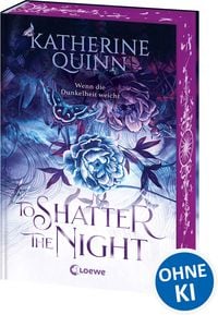 Produktbild To Shatter the Night (Die verfluchten Lande, Band 2)