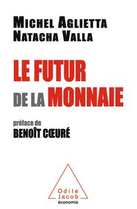 Produktbild: Le Futur de la monnaie