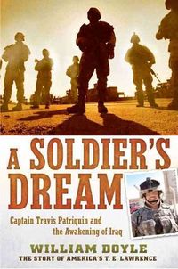 Produktbild: A Soldier's Dream: Captain Travis Patriquin and the Awakening of Iraq
