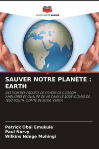 Produktbild: Sauver Notre Plan&egrave;te : Earth