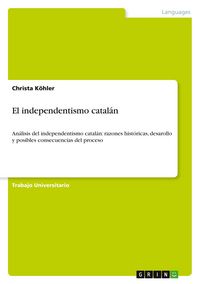Produktbild: El independentismo catal&aacute;n