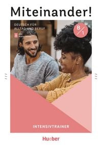 Produktbild: Miteinander! Deutsch f&uuml;r Alltag und Beruf B1