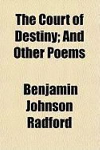Produktbild: The Court of Destiny; And Other Poems