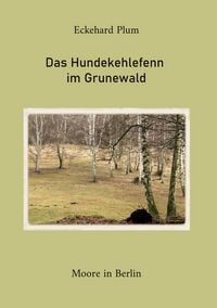 Produktbild: Das Hundekehlefenn im Grunewald