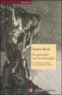 Produktbild: In principio era la meraviglia. Le grandi questioni della filosofia antica