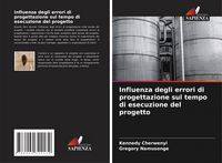 Produktbild: Influenza degli errori di progettazione sul tempo di esecuzione del progetto