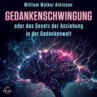 Produktbild: Gedankenschwingung oder das Gesetz der Anziehung in der Gedankenwelt