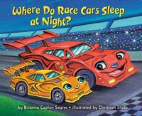 Produktbild: Where Do Race Cars Sleep at Night?
