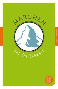 Produktbild: M&auml;rchen aus der Schweiz