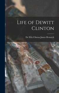 Produktbild: Life of Dewitt Clinton