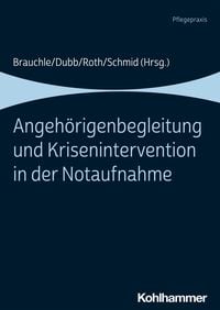Produktbild: Angeh&ouml;rigenbegleitung und Krisenintervention in der Notaufnahme