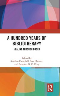 Produktbild: A Hundred Years of Bibliotherapy