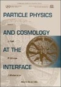 Produktbild: Particle Physics and Cosmology at the Interface