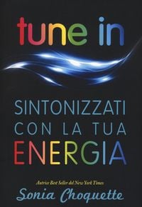 Produktbild: Tune in. Sintonizzati con la tua energia