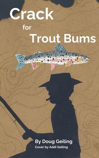 Produktbild: Crack for Trout Bums