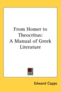 Produktbild: From Homer to Theocritus: A Manual of Greek Literature