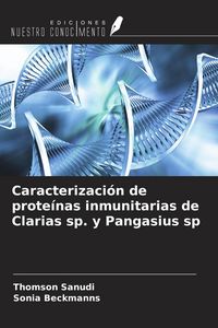 Produktbild: Caracterizaci&oacute;n de prote&iacute;nas inmunitarias de Clarias sp. y Pangasius sp