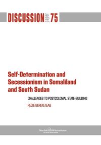 Produktbild: Self-Determination and Secessionism in Somaliland and South Sudan