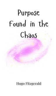 Produktbild: Purpose Found in the Chaos