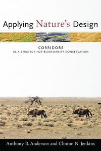 Produktbild: Anderson, A: Applying Nature&prime;s Design - Corridors as a