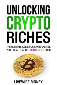 Produktbild: Unlocking Crypto Riches