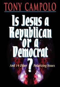 Produktbild: The Is Jesus a Democrat or a Republican?