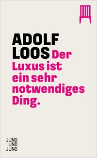 Produktbild: Der Luxus ist ein sehr notwendiges Ding