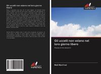Produktbild: Gli uccelli non volano nel loro giorno libero