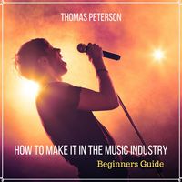 Produktbild: How to Make It in the Music Industry
