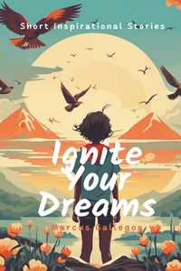Produktbild: Ignite Your Dreams