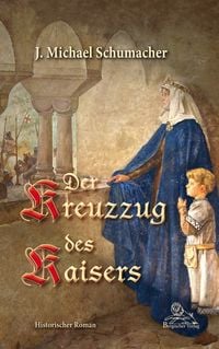 Produktbild: Der Kreuzzug des Kaisers