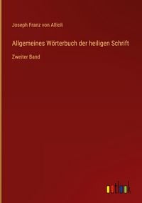 Produktbild: Allgemeines W&ouml;rterbuch der heiligen Schrift