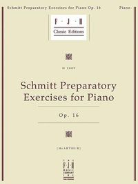 Produktbild: Schmitt, A: Schmitt Preparatory Exercises for Piano, Op. 16