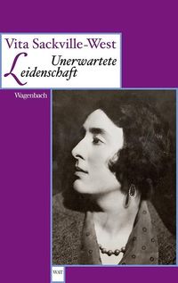 Bild vom Artikel Unerwartete Leidenschaft vom Autor Vita Sackville-West