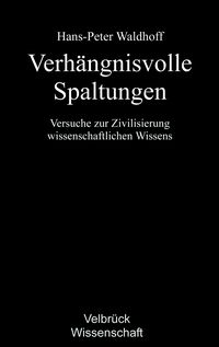 Produktbild: Verh&auml;ngnisvolle Spaltungen