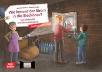 Produktbild: Wie kommt der Strom in die Steckdose? Von Elektrizit&auml;t und Stromerzeugung. Kamishibai Bildkartenset