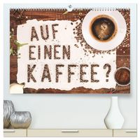 Produktbild: Auf einen Kaffee? (hochwertiger Premium Wandkalender 2027 DIN A2 quer), Kunstdruck in Hochglanz