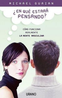 Produktbild: En Que Estara Pensando?: Como Funciona Realmente la Mente Masculina = What Could He Be Thinking?