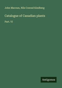 Produktbild: Catalogue of Canadian plants