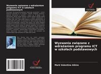 Produktbild: Wyzwania zwi&iquest;zane z wdra&iquest;aniem programu ICT w szko&iquest;ach podstawowych