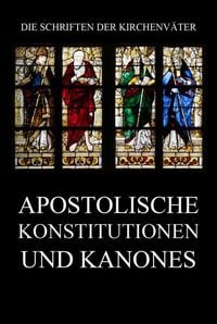 Produktbild: Apostolische Konstitutionen und Kanones