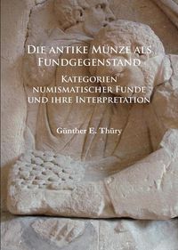Produktbild: Die antike Munze als Fundgegenstand
