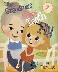 Produktbild: When Grandma's False Teeth Fly