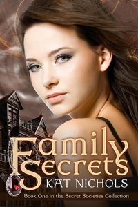 Produktbild: Family Secrets (The Secret Societies Collection, #1)