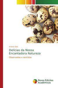 Produktbild: Del&iacute;cias da Nossa Encantadora Natureza