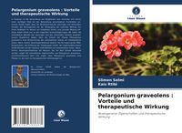 Produktbild: Pelargonium graveolens : Vorteile und therapeutische Wirkung