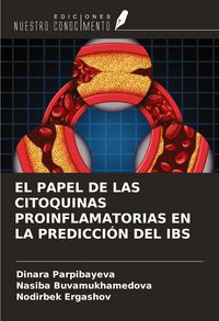 Produktbild: EL PAPEL DE LAS CITOQUINAS PROINFLAMATORIAS EN LA PREDICCI&Oacute;N DEL IBS